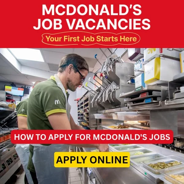 McDonald’s Jobs Available: Learn How to Apply